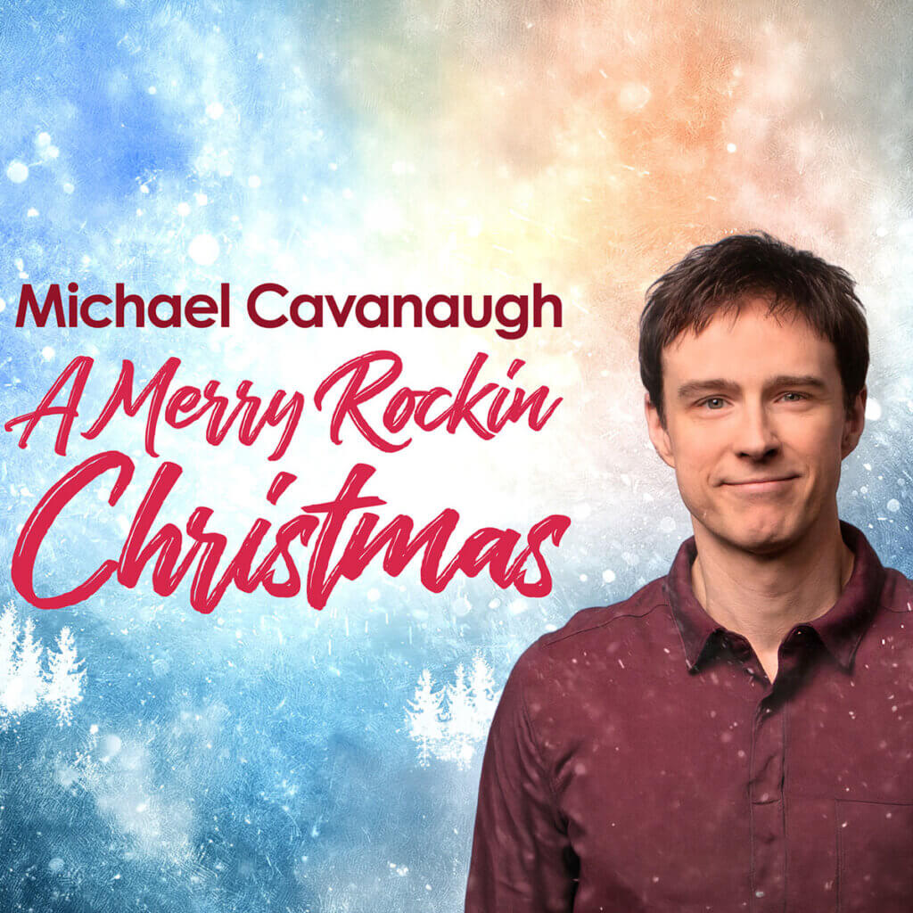 Michael Cavanaugh Rockin Christmas